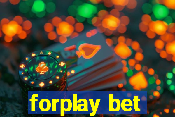 forplay bet